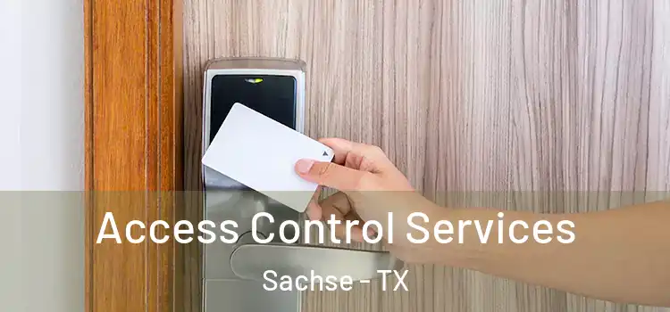 Access Control Services Sachse - TX