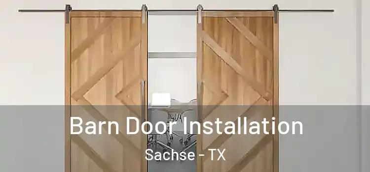 Barn Door Installation Sachse - TX