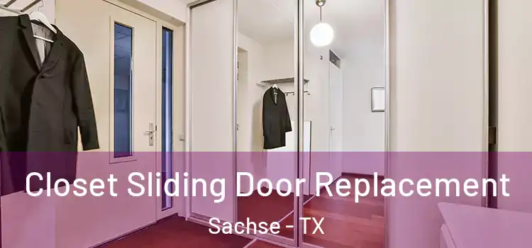 Closet Sliding Door Replacement Sachse - TX