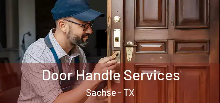 Door Handle Services Sachse - TX