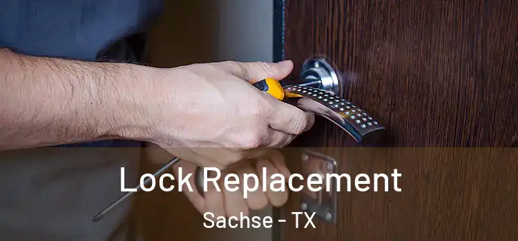 Lock Replacement Sachse - TX