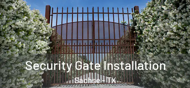 Security Gate Installation Sachse - TX